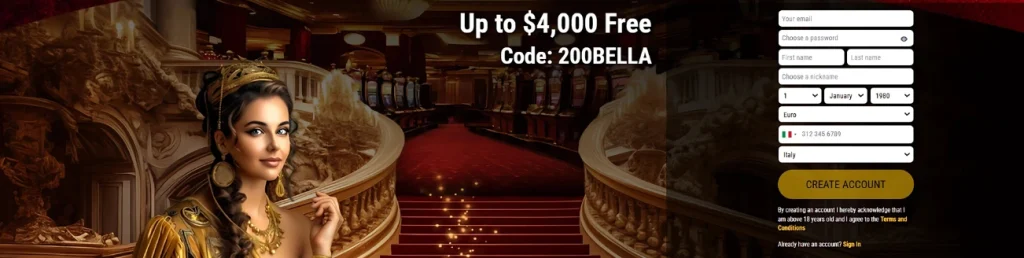 Bella Vegas Casino $4,000 welcome bonus signup offer